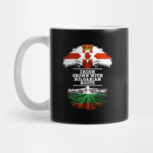 Northern Irish Grown With Bulgarian Roots - Gift for Bulgarian With Roots From Bulgaria Mug